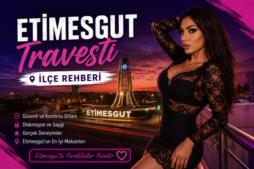 Etimesgut Travesti